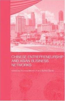 Paperback Chinese Entrepreneurship and Asian Business Networks Book