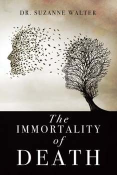 Paperback The Immortality of Death Book