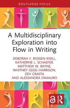 Paperback A Multidisciplinary Exploration into Flow in Writing Book