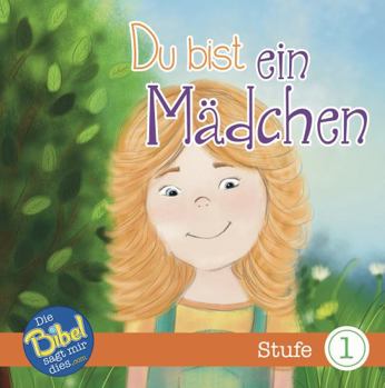 Du Bist ein Madchen (You Are a Girl, German)