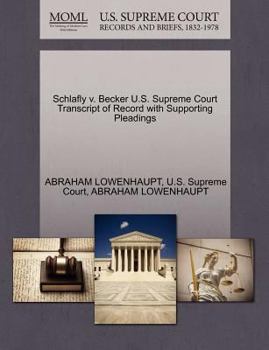 Paperback Schlafly V. Becker U.S. Supreme Court Transcript of Record with Supporting Pleadings Book