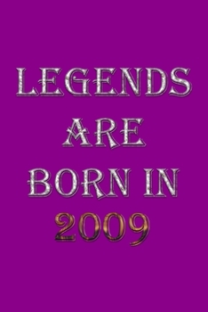 Paperback Legends Are Born In 2009 Notebook: Lined Notebook/Journal Gift 120 Pages, 6x9 Soft Cover, Matte Finish, Purple Cover Book
