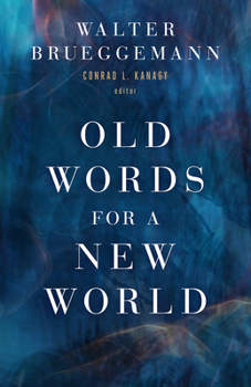 Paperback Old Words for a New World Book