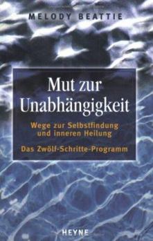 Paperback Mut zur Unabhängigkeit. [German] Book
