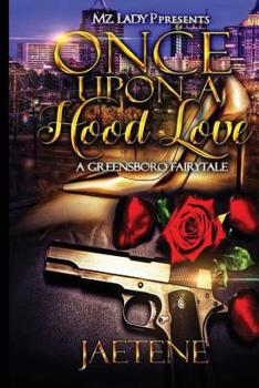 Paperback Once Upon a Hood Love: A Greensboro Fairytale Book