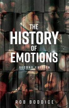 Hardcover The History of Emotions: Second Edition Book