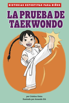 Hardcover La Prueba de Taekwondo [Spanish] Book