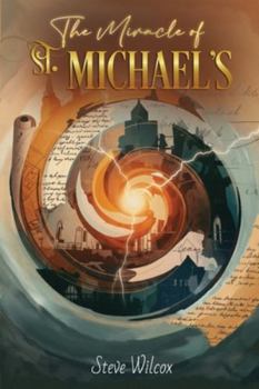 The Miracle of St. Michael's