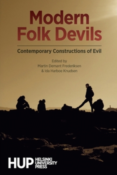 Paperback Modern Folk Devils: Contemporary Constructions of Evil Book