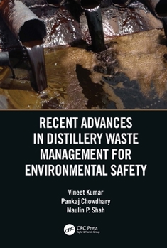 Hardcover Recent Advances in Distillery Waste Management for Environmental Safety Book