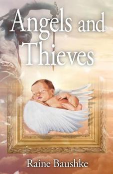 Paperback Angels and Thieves Book