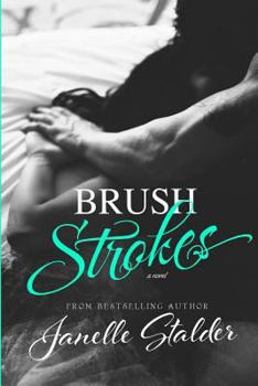 Brush Strokes - Book #1 of the Bloomfield