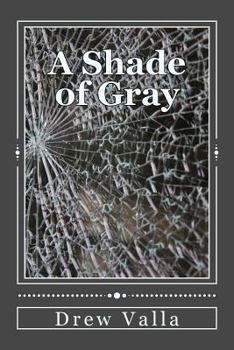 Paperback A Shade of Gray Book