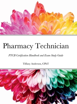 Hardcover Pharmacy Technician: PTCB Certification Handbook and Exam Study Guide Book