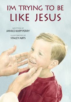 Board book I'm Trying to Be Like Jesus Book