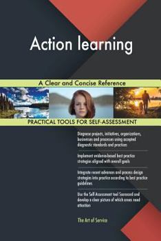 Paperback Action learning A Clear and Concise Reference Book