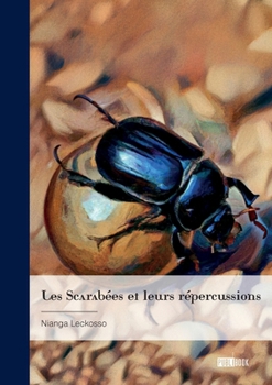 Paperback Les Scarabées et leurs répercussions [French] Book