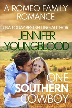 One Southern Cowboy - Book #6 of the Romeo Family Romance