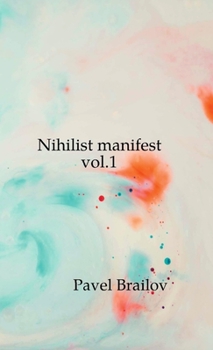 Paperback Nihilist manifest vol.1 Book