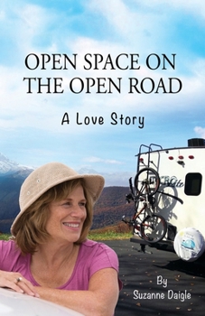 Paperback Open Space on the Open Road: A Love Story Book