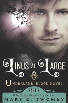 Paperback Linus at Large: An Undraland Blood Novel Book