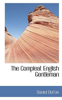 The Compleat English Gentleman