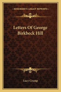 Paperback Letters Of George Birkbeck Hill Book