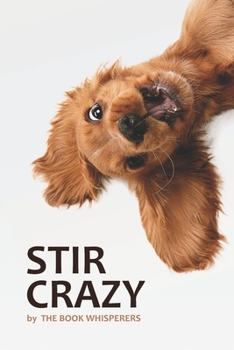 Paperback Stir Crazy: A Lockdown Anthology Book