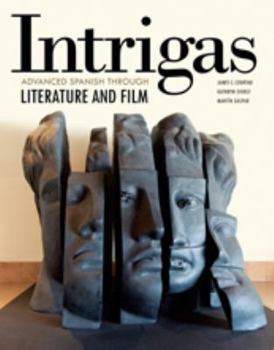 Paperback Intrigas: Advanced Spanish Through Literature and Film Book