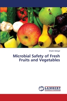 Paperback Microbial Safety of Fresh Fruits and Vegetables Book