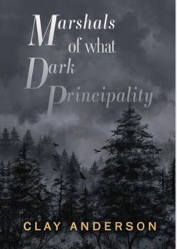 Paperback Marshals of What Dark Principality Book