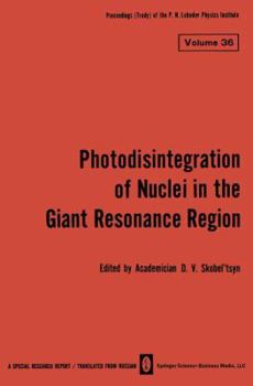 Paperback Photodisintegration of Nuclei in the Giant Resonance Region Book