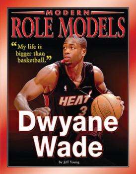 Dwyane Wade - Book  of the Role Model Athletes