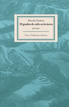 Paperback 39 grados de cielo en la tierra [Spanish] Book