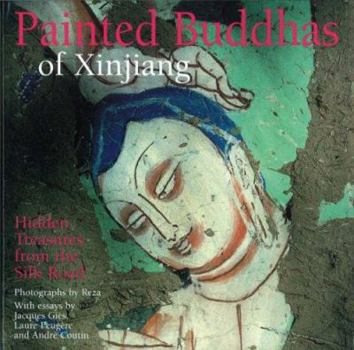 Hardcover Painted Buddhas of Xinjiang: Hidden Treasures from the Silk Road Book