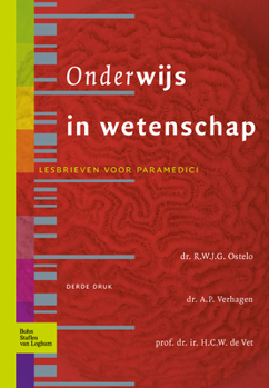Paperback Onderwijs in Wetenschap: Lesbrieven Voor Paramedici [Dutch] Book