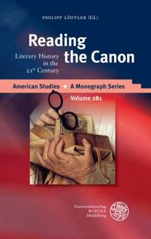 Hardcover Reading the Canon: Literary History in the 21st Century Book