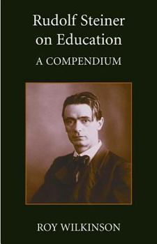 Paperback Rudolf Steiner on Education: A Compendium (Learning Resources Series) Book