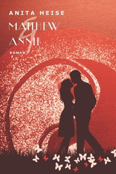 Paperback Matthew & Annie: Eine Twin Flame Geschichte [German] Book