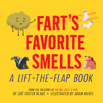 Board book Fart's Favorite Smells: A Lift-The-Flap Book