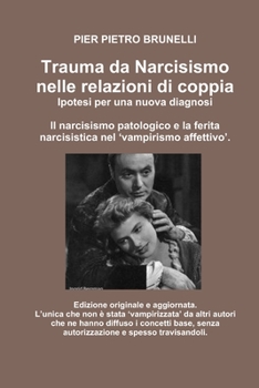 Paperback Trauma da Narcisismo nelle relazioni di coppia. [Italian] Book