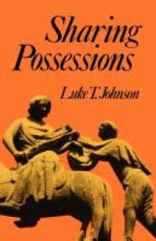 Sharing Possessions: Mandate and Symbol of Faith (Overtures to Biblical Theology) - Book #9 of the Overtures to Biblical Theology