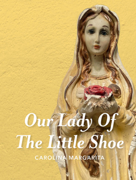 Paperback Our Lady of the Little Shoe Book