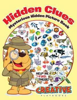 Paperback Hidden Clues Mysterious Hidden Picture Book