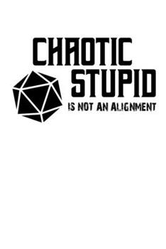 Paperback Notebook: Rpg Gamer Chaotic Stupid Alignment Gift 120 Pages, 6X9 Inches, Graph Paper Book