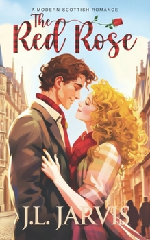 Paperback The Red Rose: A Modern Scottish Romance Book