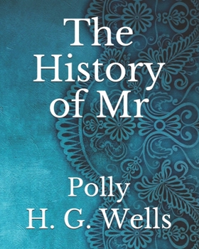 The History of Mr: Polly