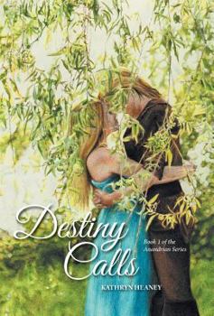 Destiny Calls - Book #1 of the Anandrian Series