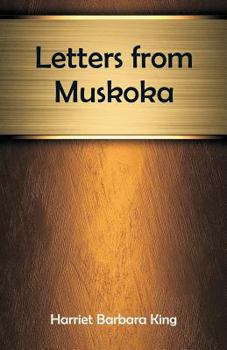 Paperback Letters from Muskoka Book