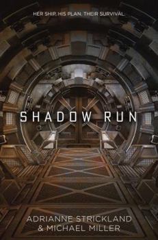 Shadow Run - Book #1 of the Kaitan Chronicles